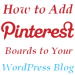 How to Add Pinterest to WordPress Blogs